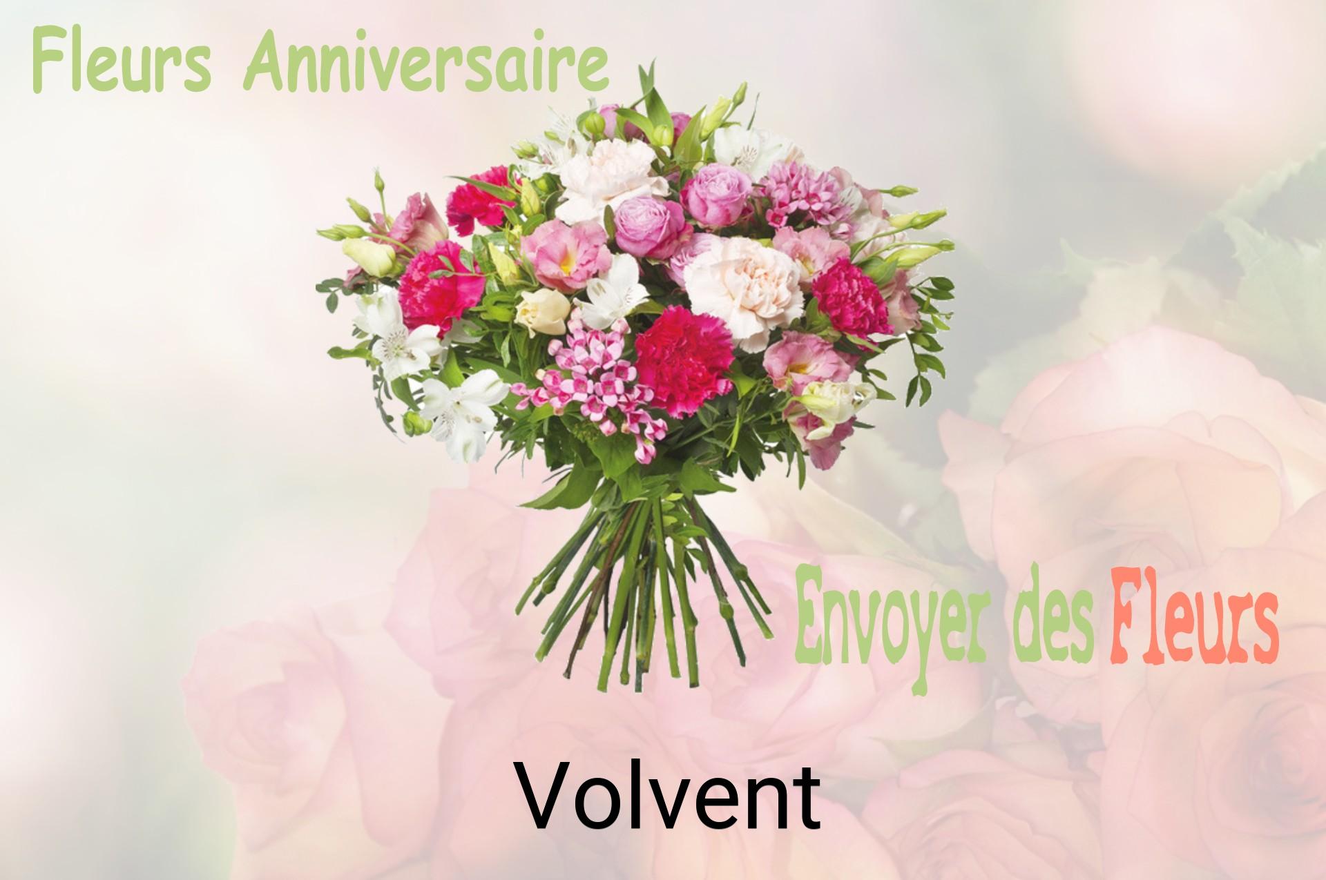 Bouquet de fleurs d’anniversaire livré à Volvent